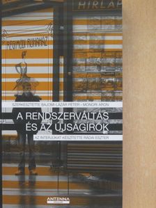 Rádai Eszter - A rendszerváltás és az újságírók [antikvár]