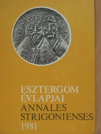 Brunszkó Antal - Esztergom évlapjai 1981 [antikvár]