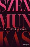 Zója Palotai - Szexmunkás [eKönyv: epub, mobi]