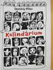 Demény Péter - Kolindárium [antikvár]