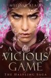 Melissa Blair - A Vicious Game (The Halfling Saga, Book 3)