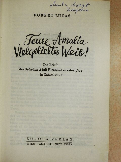 Robert Lucas - Teure Amalia, vielgeliebtes Weib! [antikvár]