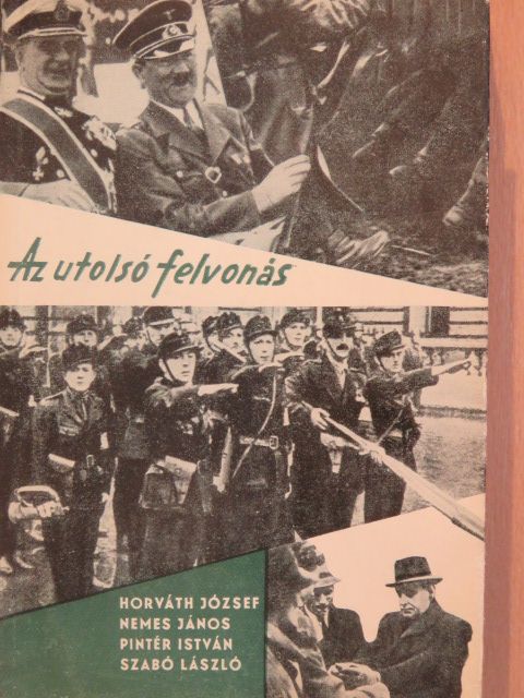 Horváth József - Az utolsó felvonás [antikvár]
