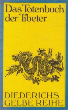 Francesca Fremantle, Chögyam Trungpa - Das Totenbuch der Tibeter [antikvár]