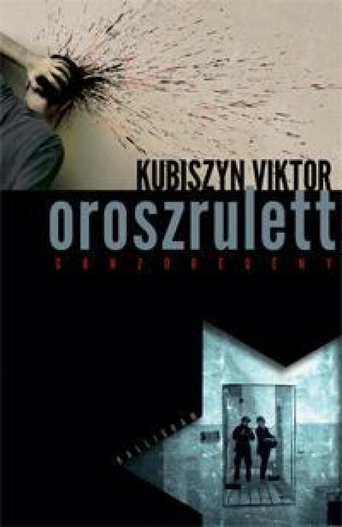 Kubiszyn Viktor - Oroszrulett [antikvár]