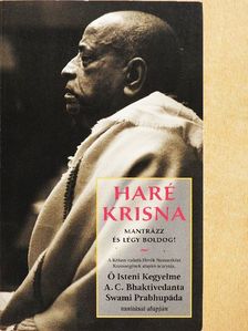 A. C. Bhaktivedanta Swami Prabhupáda - Haré Krisna [antikvár]
