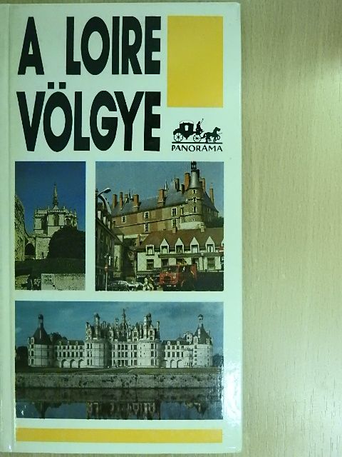 Lindner László - A Loire völgye [antikvár]