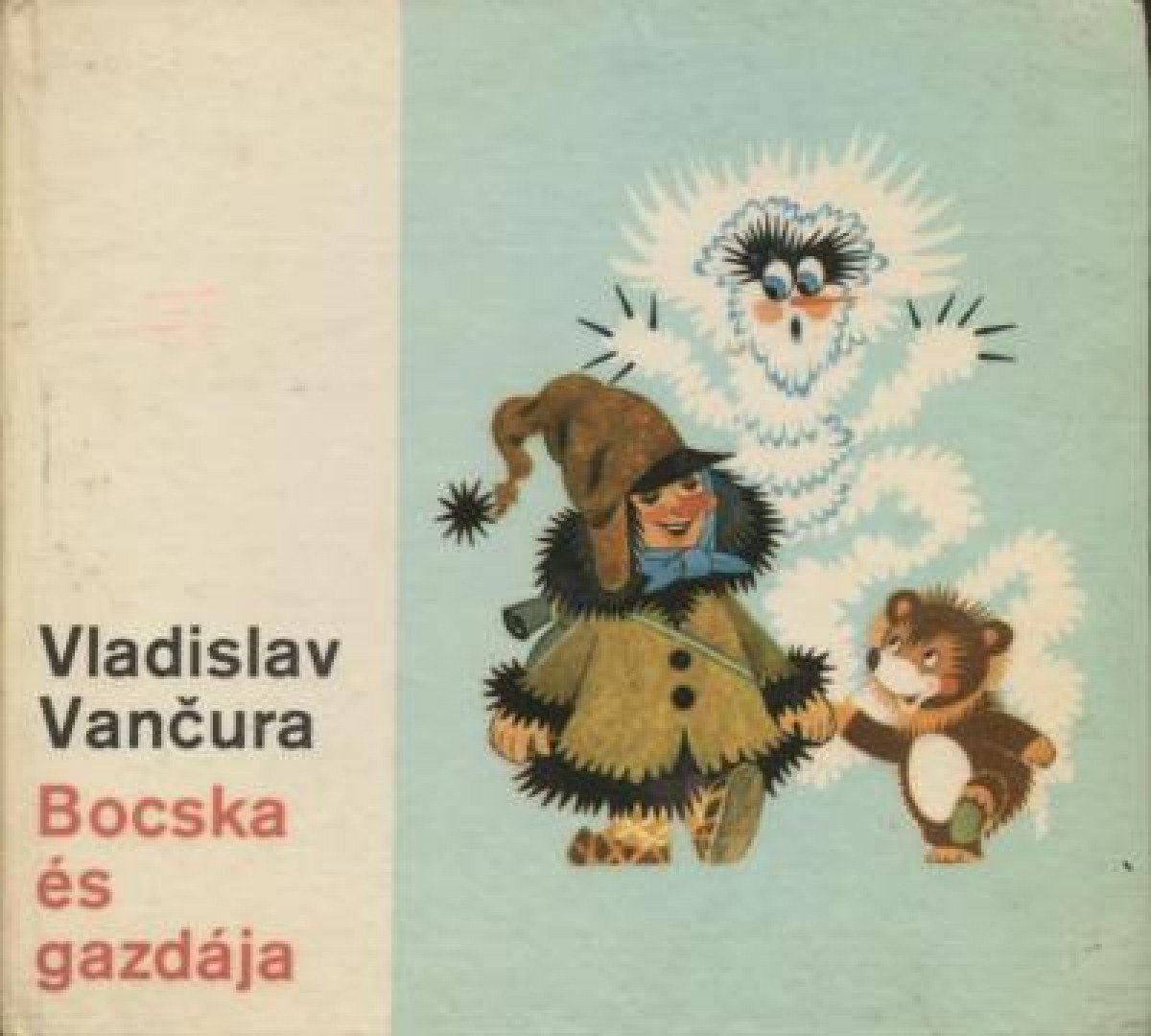 Vancura, Vladislav - Bocska és gazdája [antikvár]