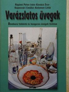 Kaposvári Emőke - Varázslatos üvegek [antikvár]