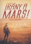 Philippe Nessmann - Irány a Mars! [antikvár]