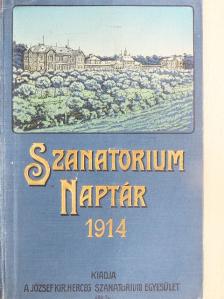 Bács Imre - Szanatorium Naptár 1914 [antikvár]