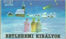 József Attila - Betlehemi királyok [antikvár]