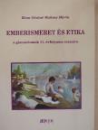 Bóna Gézáné Maksay Mária - Emberismeret és etika [antikvár]