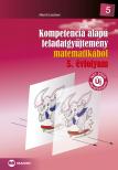 Maróti Lászlóné - Kompetencia alapú feladatgyűjtemény matematikából - 5. évfolyam - Új NAT 2020 kerettanterv