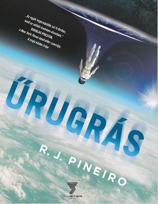 R. J. Pineiro - Űrugrás