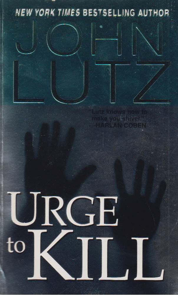 JOHN LUTZ - Urge To Kill [antikvár]