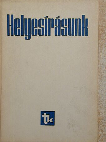 Graf Rezső - Helyesírásunk [antikvár]