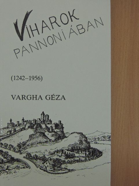 Vargha Géza - Viharok Pannóniában [antikvár]
