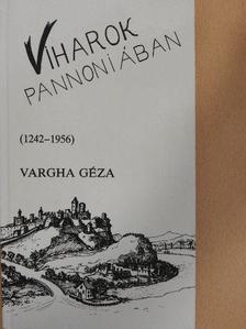 Vargha Géza - Viharok Pannóniában [antikvár]
