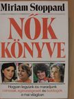 Miriam Stoppard - Nők könyve [antikvár]