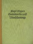 Peter Lippert S. J. - Gotteswerke und Menschenwege (gótbetűs) [antikvár]