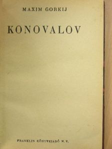 Maxim Gorkij - Konovalov [antikvár]
