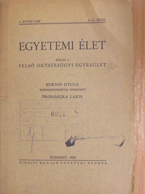 Faragó László - Egyetemi Élet 1938/1-2. [antikvár]