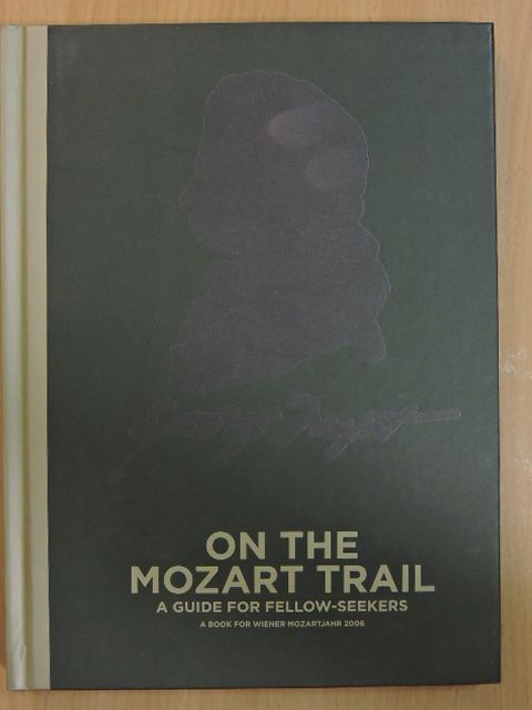 Albert Seitlinger - On the Mozart trail [antikvár]