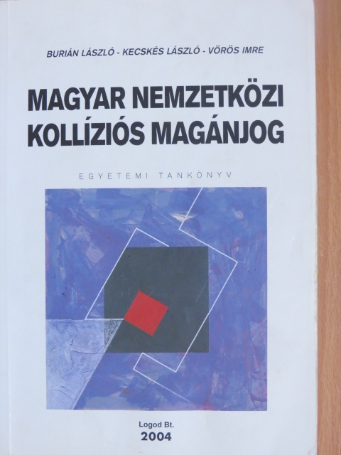 Burián László - Magyar nemzetközi kollíziós magánjog [antikvár]
