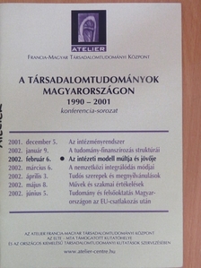 Buskó Tibor László - A Társadalomtudományok Magyarországon 1990-2001 konferencia-sorozat [antikvár]