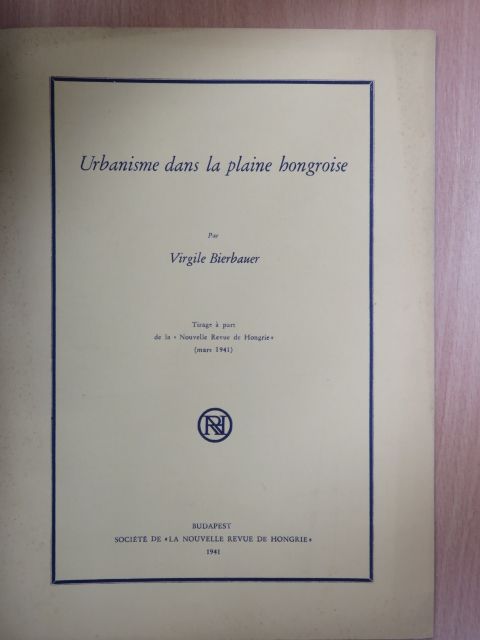 Virgile Bierbauer - Urbanisme dans la plaine hongroise [antikvár]