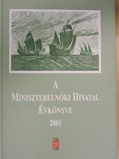 A Miniszterelnöki Hivatal évkönyve 2001 [antikvár]