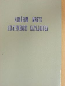 Komárom megye helyismereti katalógusa [antikvár]