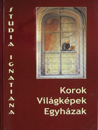 Baráth Katalin - Korok, Világképek, Egyházak [antikvár]