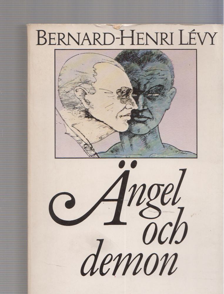 Bernard-Henri Lévy - Angel Och Demon [antikvár]