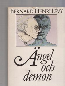 Bernard-Henri Lévy - Angel Och Demon [antikvár]