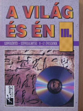 Blahutné Zádori Piroska - A világ és én III. [antikvár]