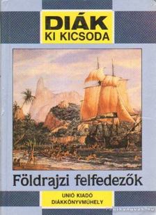 Tari Endre - Földrajzi felfedezők [antikvár]