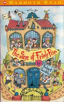 Robert Swindells - The Siege of Frimly Prim [antikvár]