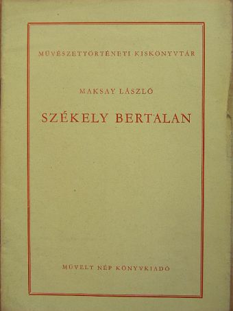 Maksay László - Székely Bertalan [antikvár]