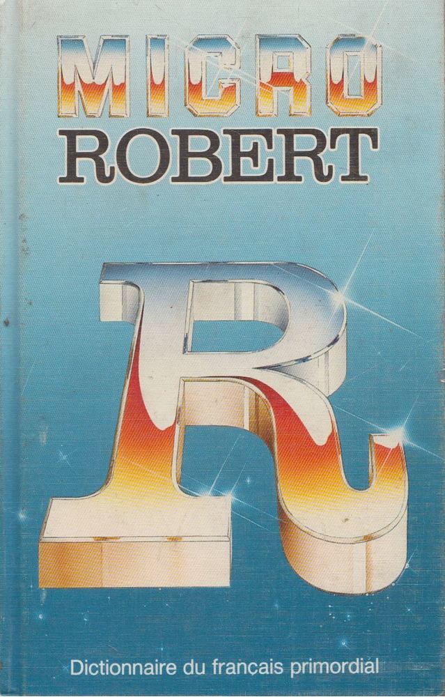 Micro Robert - Dictionnaire du français primordial [antikvár]