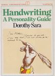 Dorothy Sara - Handwriting - Personality Guide [antikvár]