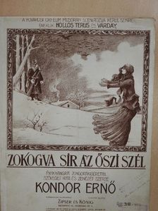 Kondor Ernő - Zokogva sir az őszi szél [antikvár]