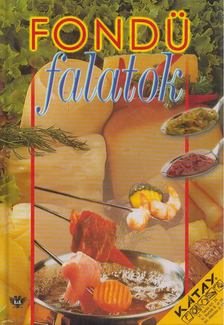 Stieghorst, Elisabeth Meyer zu - Fondü falatok [antikvár]