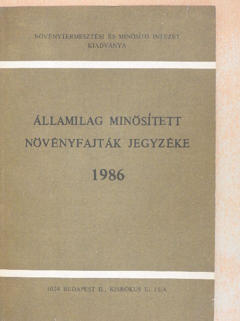 Államilag minősített növényfajták jegyzéke 1986 [antikvár]