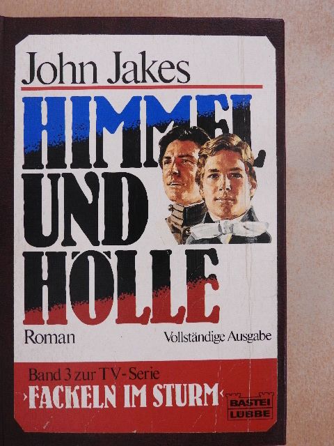 John Jakes - Himmel und Hölle [antikvár]