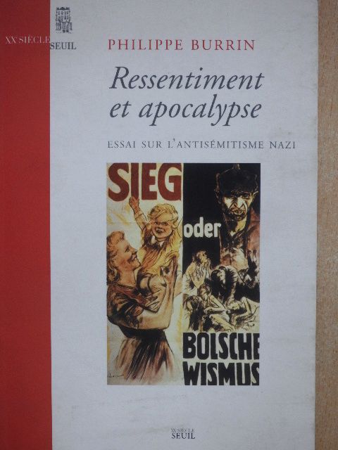 Philippe Burrin - Ressentiment et apocalypse [antikvár]