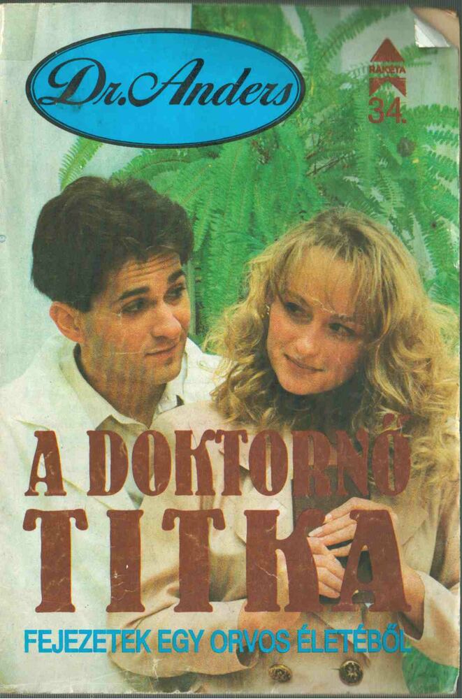 Alexa Alexandra - A doktornő titka [antikvár]