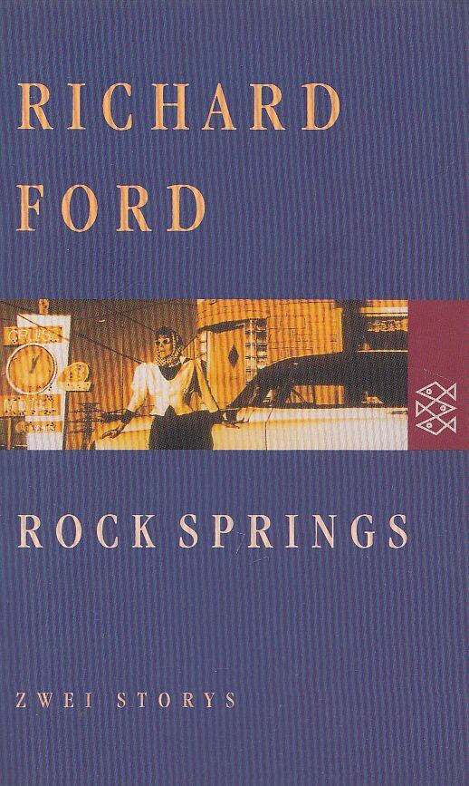 Ford, Richard - Rock Springs [antikvár]