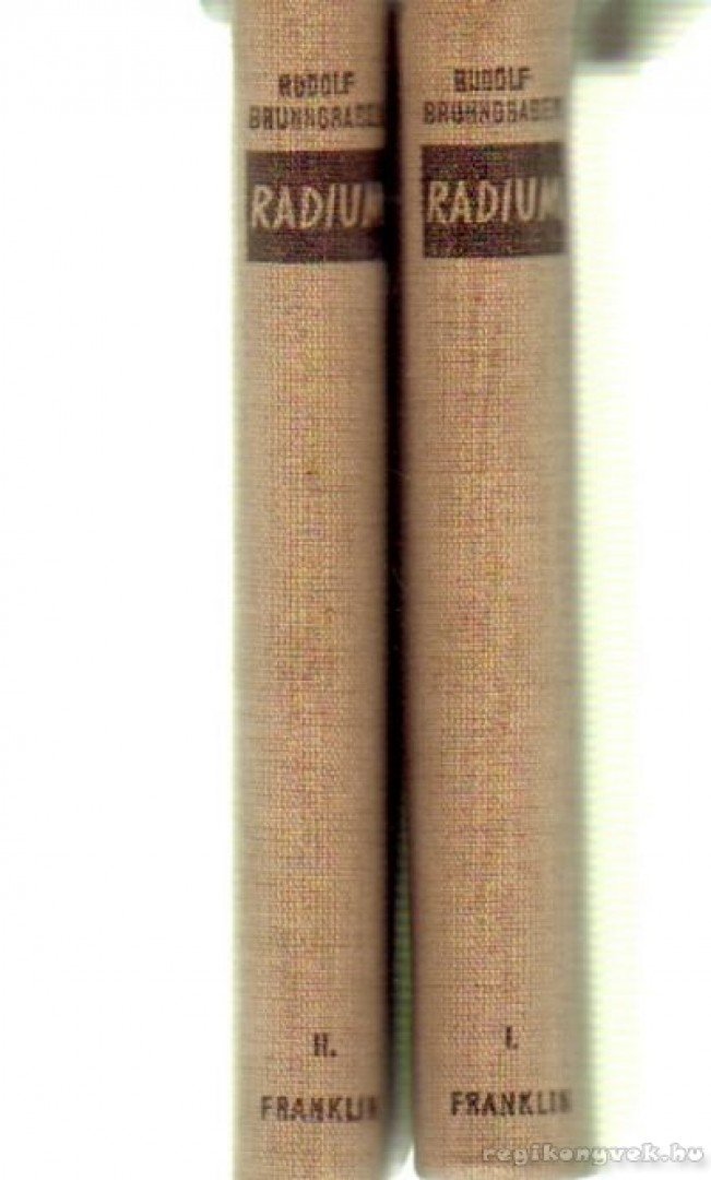Brunngraber, Rudolf - Rádium I-II. [antikvár]